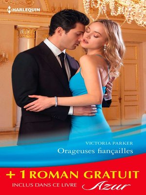 cover image of Orageuses fiançailles--Piège pour un play-boy